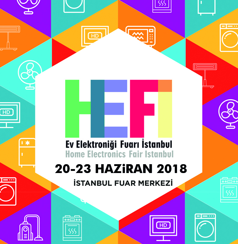 HEFİ Ev Elektroniği Fuarı İstanbul